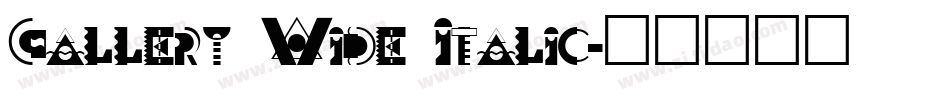 Gallery Wide Italic字体转换